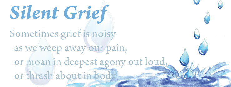 Silent Grief